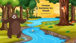 Ormanı Kurtaran Ayı Masalı